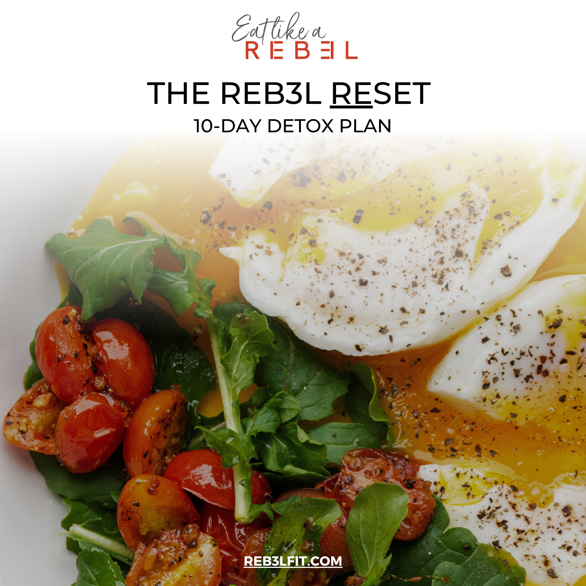 The REB3L REset: 10-Day Detox Plan